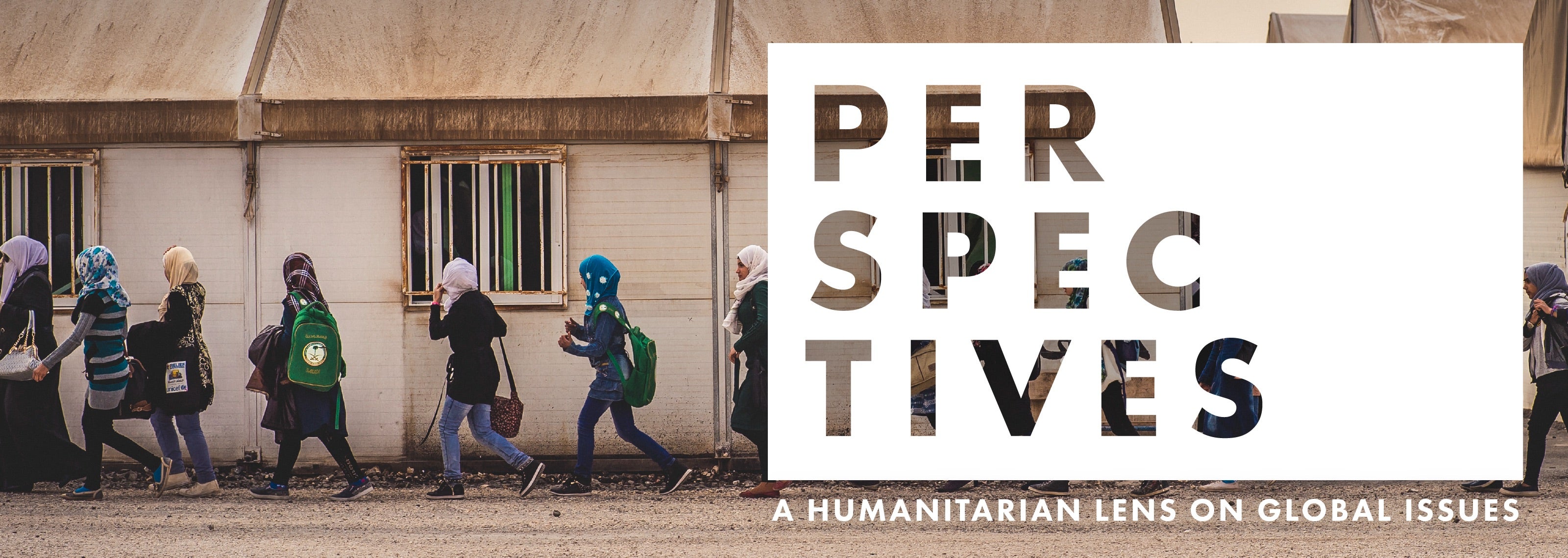 Perspectives: A Humanitarian Lens on Global Issues
